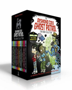 The Desmond Cole Ghost Patrol Ten-Book Collection (Boxed Set)