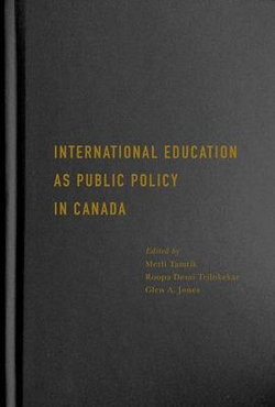 International Education As Public Policy in Canada