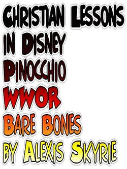 Christian Lesssons in Disney Pinocchio WWOR Bare Bones