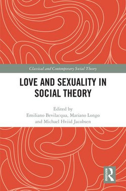 Love and Sexuality in Social Theory