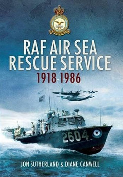 Raf Air Sea Rescue Service 1918-1986