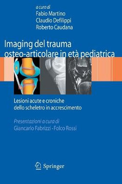 Imaging del trauma osteo-articolare in eta pediatrica