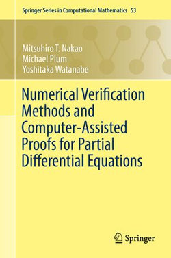 Numerical Verification Methods and Computer-Assisted Proofs for Partial Differential Equations