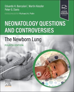 Neonatology Questions and Controversies: the Newborn Lung