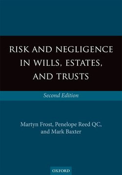 Risk and Negligence in Wills, Estates, and Trusts