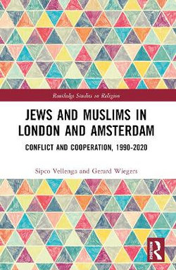 Jews and Muslims in London and Amsterdam