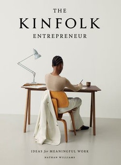 The Kinfolk Entrepreneur