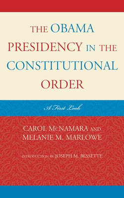 The Obama Presidency in the Constitutional Order