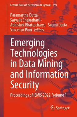 Emerging Technologies in Data Mining and Information Security