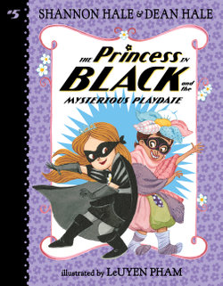 The Princess in Black and the Mysterious Playdate