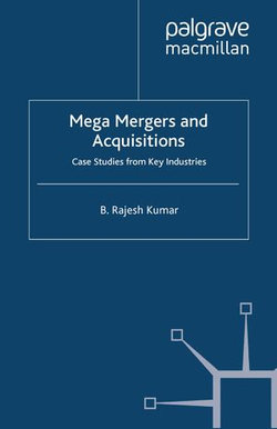 Mega Mergers and Acquisitions