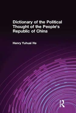 Dictionary of the Political Thought of the People's Republic of China