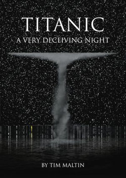 Titanic: A Very Deceiving Night