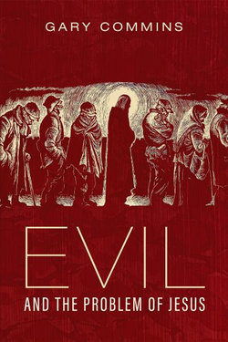 Evil and the Problem of Jesus