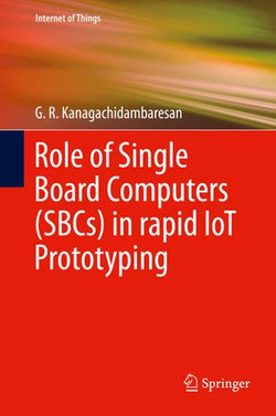 Role of Single Board Computers (SBCs) in rapid IoT Prototyping