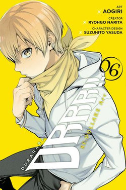 Durarara!! RE;DOLLARS Arc, Vol. 6