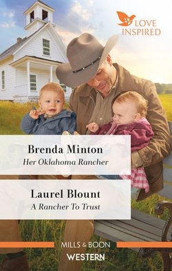 Her Oklahoma Rancher/A Rancher to Trust