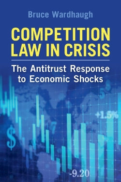 Competition Law in Crisis