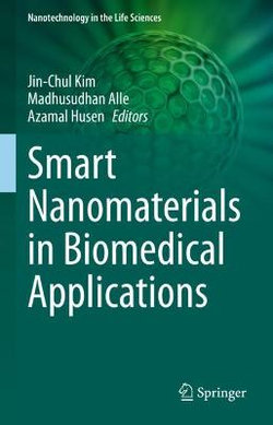 Smart Nanomaterials in Biomedical Applications