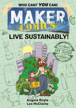 Maker Comics: Live Sustainably!