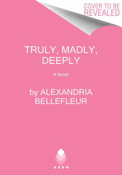 Truly, Madly, Deeply