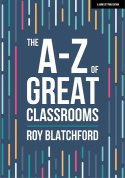 The a-Z of Great Classrooms