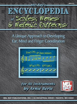 Encyclopedia of Scales, Modes and Melodic Patterns