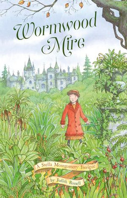 Wormwood Mire (Stella Montgomery, #2)