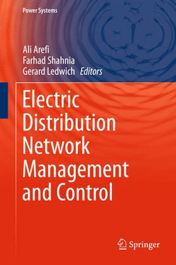 Electric Distribution Network Management and Control