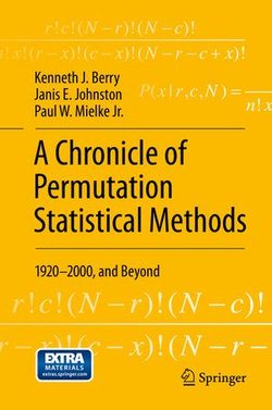 A Chronicle of Permutation Statistical Methods