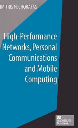 High-Performance Networks, Personal Communications and Mobile Computing