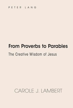 From Proverbs to Parables