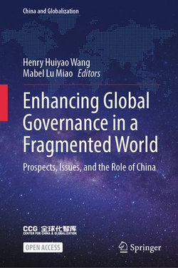 Enhancing Global Governance in a Fragmented World