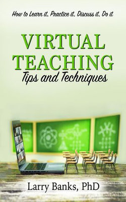 Virtual Learning: Tips and Techniques