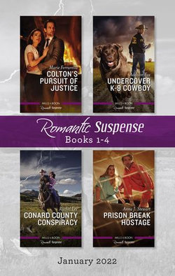 Suspense Box Set Jan 2022/Colton's Pursuit of Justice/Undercover K-9 Cowboy/Conard County Conspiracy/Prison Break Hostage