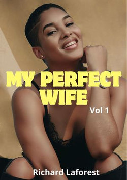 MY PERFECT WIFE (Vol 1)