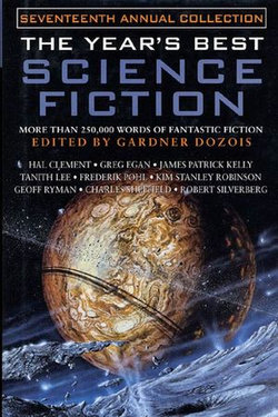 The Year's Best Science Fiction: Seventeenth Annual Collection