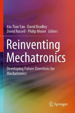 Reinventing Mechatronics