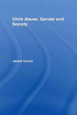 Child Abuse, Gender and Society