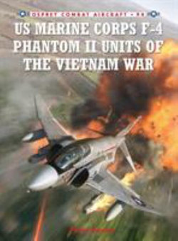 US Marine Corps F-4 Phantom II Units of the Vietnam War