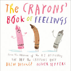 The Crayons' Book of Feelings