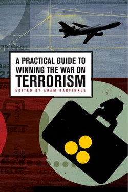 A Practical Guide to Winning the War on Terrorism