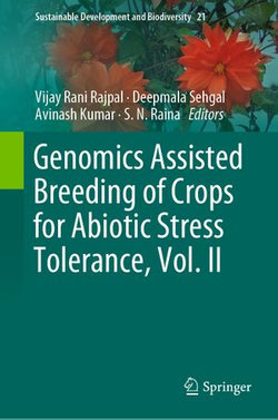 Genomics Assisted Breeding of Crops for Abiotic Stress Tolerance, Vol. II