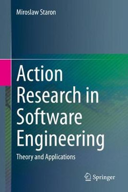 Action Research in Software Engineering