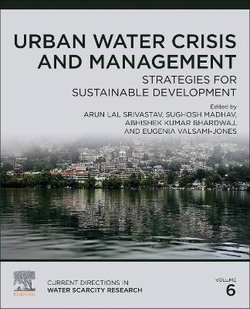 Urban Water Crisis and Management: Volume 6