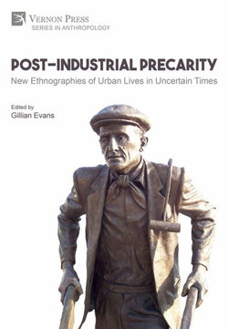 Post-Industrial Precarity