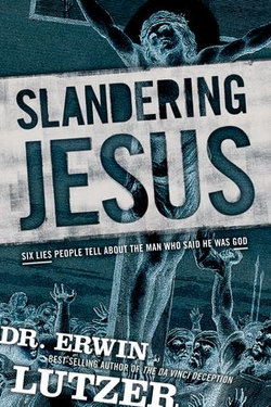 Slandering Jesus