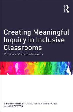 Creating Meaningful Inquiry in Inclusive Classrooms