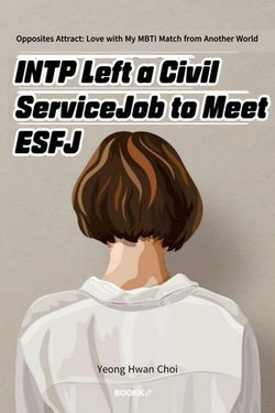 INTP left a civil service job to meet ESFJ