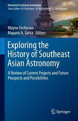 Exploring the History of Southeast Asian Astronomy